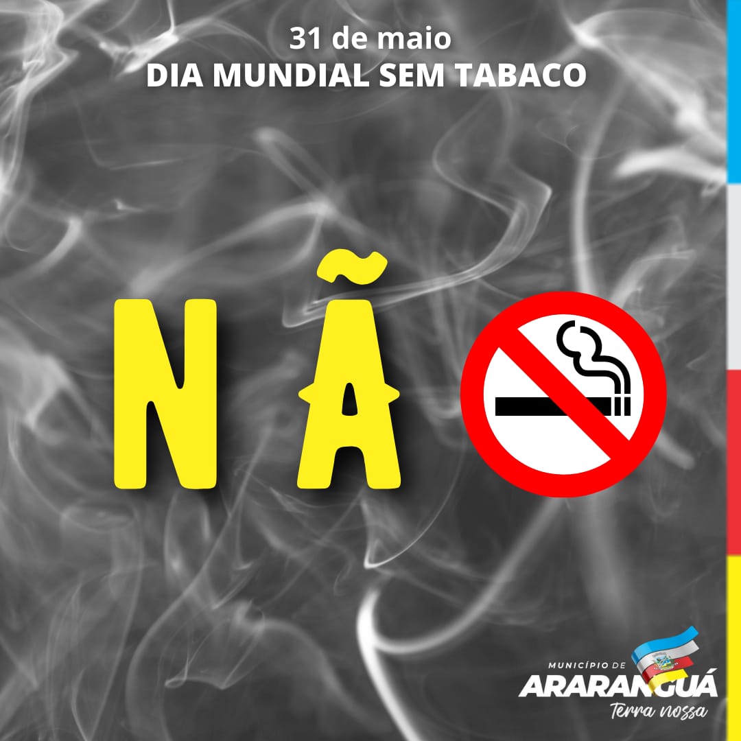 Dia Mundial sem Tabaco completa 100 anos em 2021 – Prefeitura de Marechal  Floriano